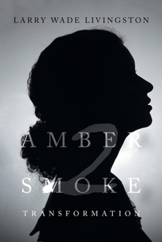 Paperback Amber Smoke 2: Transformation Book
