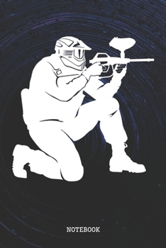Paperback Notebook: Paintball Sport Quote / Saying Paintball Game Training Coach Planner / Organizer / Lined Notebook (6" x 9") Book