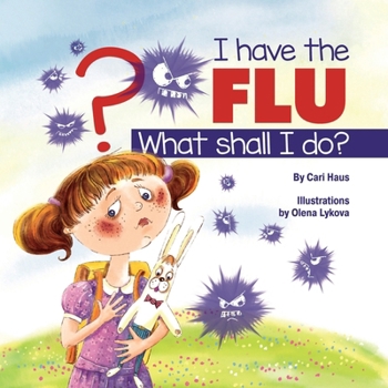 Paperback I Have the Flu What Shall I Do? Book