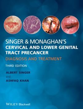 Hardcover Singer and Monaghan's Cervical and Lower Genital Tract Precancer: Diagnosis and Treatment Book