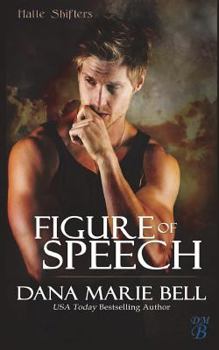 Figure of Speech - Book #4 of the Halle Shifters