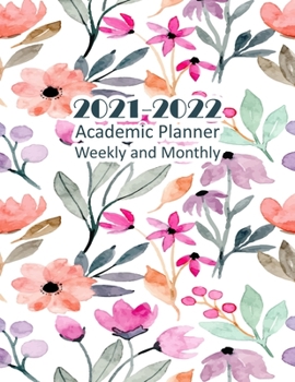 Paperback 2021-2022 Academic Planner Weekly and Monthly: July 2021 to June 2022 Planner Book