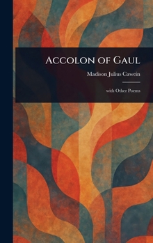 Hardcover Accolon of Gaul Book