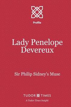 Paperback Lady Penelope Devereux: Sir Philip Sidney's Muse Book