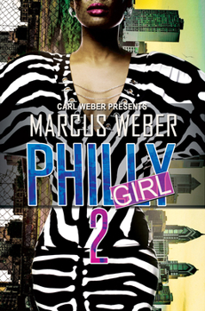 Mass Market Paperback Philly Girl 2: Carl Weber Presents Book