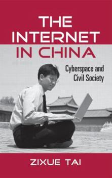 The Internet in China: Cyberspace and Civil Society (Routledge Studies in New Media and Cyberculture) - Book  of the Routledge Studies in New Media and Cyberculture