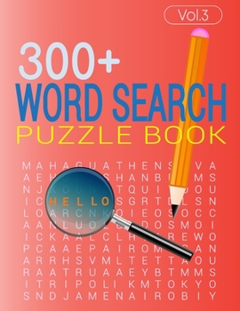 Paperback 300+ WORD SEARCH PUZZLE BOOK (Vol.3): Word search book with solution Book