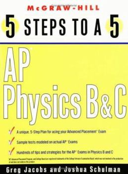 Paperback 5 Steps to a 5: AP Physics B and C Book