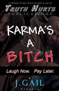 Paperback Karma's a Bitch Book