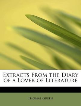 Paperback Extracts from the Diary of a Lover of Literature Book