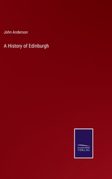 Hardcover A History of Edinburgh Book