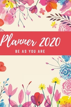 Planner 2020 - Be As You Are