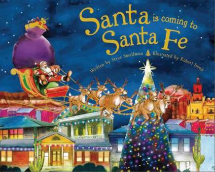 Hardcover Santa Is Coming to Santa Fe Book