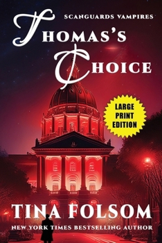 Paperback Thomas's Choice (Scanguards Vampires #8) [Large Print] Book