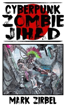 Paperback CyberPunk Zombie Jihad Book