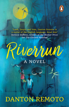 Paperback Riverrun: Global Debut by One of Asia's Best Writers Danton Remoto, an LGBT Literary-Fiction Book Written Like a Memoir Book