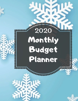 Monthly Budget Planner 2020: Monthly Finance Budget Planner Expense Tracker Bill Organizer Journal Notebook