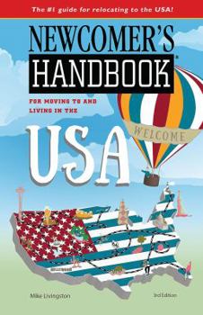 Paperback Newcomer's Handbook for Moving to and Living in the USA Book