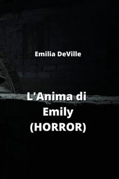 Paperback L'Anima di Emily (HORROR) [Italian] Book