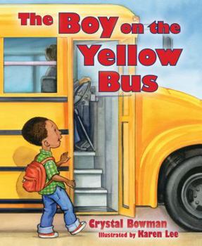 Hardcover The Boy on the Yellow Bus Book