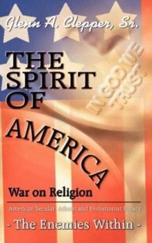 Paperback The Spirit of America: War on Religion Book