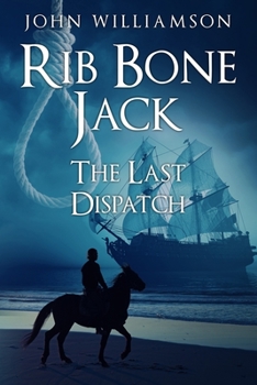 Paperback Rib Bone Jack: The last dispatch Book
