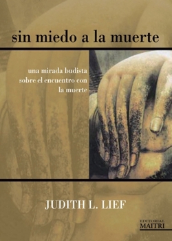 Paperback Sin miedo a la muerte [Spanish] Book