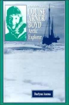 Hardcover Louise Arner Boyd: Arctic Explorer Book