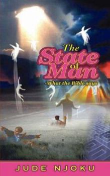 Paperback The State of Man: What the Bible Says Book