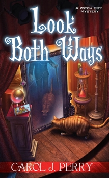 Look Both Ways - Book #3 of the Witch City Mystery