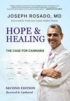Hope & Healing: The Case for Cannabis