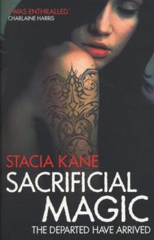 Sacrificial Magic - Book #4 of the Downside Ghosts
