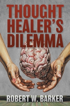 Paperback Thought Healer's Dilemma Book
