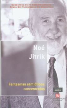 Paperback Fantasmas Semioticos: Concentrados [Spanish] Book