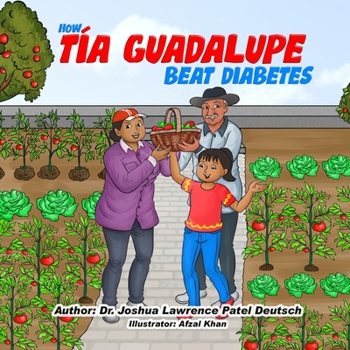 Paperback How Tía Guadalupe beat diabetes Book
