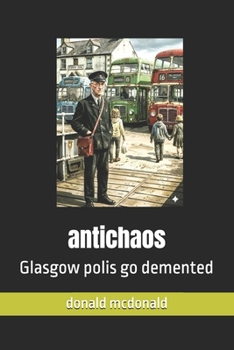 Paperback antichaos: scottish chortlecrimenoir Book