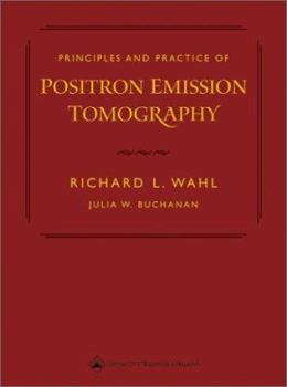 Hardcover Principles and Practice of Positron Emission Tomography Book