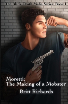 Paperback Moretti: The Making of a Mobster Book