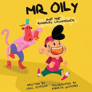 Paperback Mr Oily and the runaway lawnmower Book