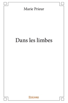 Paperback Dans les limbes [French] Book
