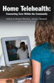 Hardcover Home Telehealth: Connecting Care Within the Community Book