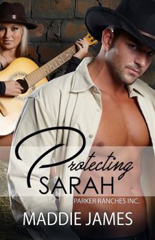 Protecting Sarah: Branded Filly Ranch - Book #5 of the Parker Ranches, Inc.