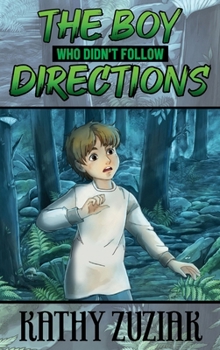 Hardcover The Boy Who Didn't Follow Directions Book