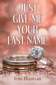 Paperback Just Give Me Your Last Name Book