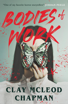 Bodies of Work: A Novella