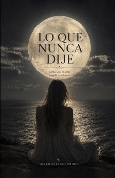 Paperback LO QUE NUNCA DIJE (Spanish Edition) [Spanish] Book
