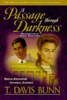 Hardcover A Passage Through Darkness: Rendezvous with Destiny Book