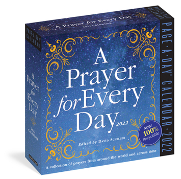 Calendar A Prayer for Every Day Page-A-Day Calendar 2022: A Collection of Prayers from Around the World and Across Time Book