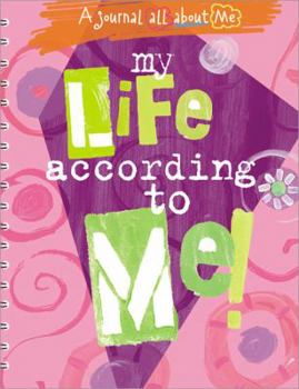 Spiral-bound My Life According to Me!: A Journal All about Me Book