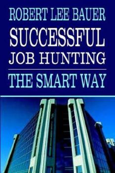 Paperback Successful Job Hunting: The Smart Way Book